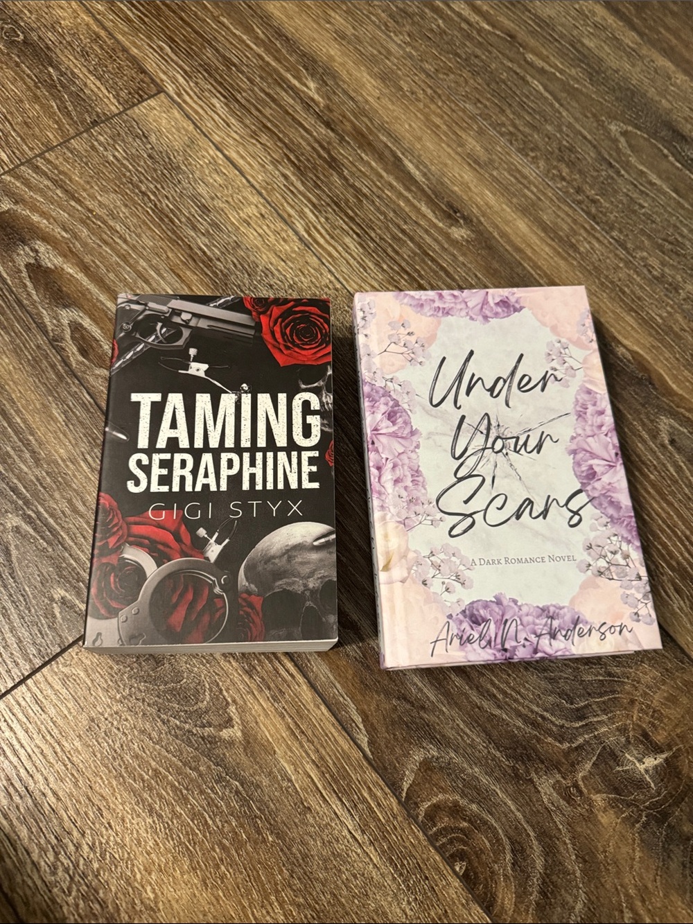 Under Your Scars hardcover 
Taming seraphine paperback